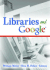 Libraries and Google (Internet Reference Services Quarterly)