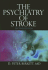 The Psychiatry of Stroke