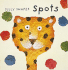 Spots (Silly Shapes Series)