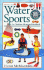 Water Sports: an Outdoor Activity Handbook