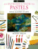 An Introduction to Pastels (Dk Art School)