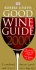 Robert Joseph's Good Wine Guide 2000