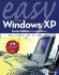 Easy Microsoft Windows Xp: Microsoft Windows Xp-Home