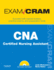 Cna Certified Nursing Assistant Exam Cram [With Cdrom]