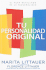 Tu Personalidad Original = Wired That Way