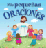 Mis Pequeas Oraciones (Spanish Edition)