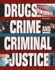 Drugs, Crime & Criminal Justice