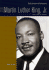 Martin Luther King, Jr. : Civil Rights Leader