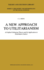 A New Approach to Utilitarianism: a Unified Utilitarian Theory and Its Application to Distributive Justice (Theory and Decision Library)