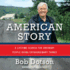 American Story: a Lifetime Search for Ordinary People Doing Extraordinary Things