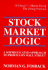 Stock Market Logic: a Sophisticated Approach to Profits on Wall Street