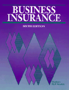 Business Insurance: 1997 Quick Reference Guide: What the New Legislation Means to You