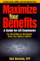 Maximize Your Benefits: a Guide for All Employees