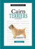 Cairn Terriers (New Owner's Guide to...)