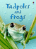 Tadpoles and Frogs (Beginners Nature, Level 1)