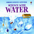 Science With Water (Science Activities)