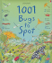 1001 Bugs to Spot (1001 Things to Spot)