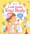 Look Inside Your Body; Look Inside Board Books