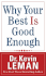 Why Your Best is Good Enough