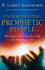 Understanding Prophetic People: Blessings and Problems With the Prophetic Gift