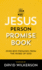 The Jesus Person Promise Book  Over 800 Promises From the Word of God