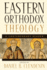 Eastern Orthodox Theology: a Contemporary Reader