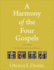 A Harmony of the Four Gospels: the New International Version