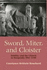 Sword, Miter, and Cloister: Nobility and the Church in Burgundy, 980-1198