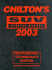 Chilton's Suv Service Manual, 1999-2003