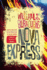 Nova Express: the Restored Text (Nova Trilogy)
