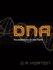 Dna: Foundations of the Faith