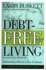 Debt-Free Living: Eliminating Debt in a New Economy