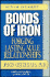 Bonds of Iron: Forging Lasting Male Relationships (Men of Integrity Series)