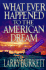 What Ever Happened to the American Dream