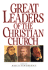 Great Leaders of the Christian Church