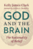 God and the Brain: the Rationality of Belief