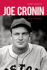 Joe Cronin: a Life in Baseball