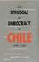 The Struggle for Democracy in Chile, 1982-1990 (Latin American Studies Series)