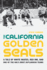 The California Golden Seals: a Tale of White Skates, Red Ink, and One of the Nhl's Most Outlandish Teams