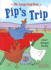 Pip's Trip (the Loopy Coop Hens) [Hardcover] Stoeke, Janet Morgan