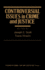 Controversial Issues in Crime and Justice (Studies in Crime, Law, and Criminal Justice)