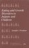 Eating and Growth Disorders in Infants and Children (Developmental Clinical Psychology and Psychiatry)