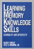 Learning and Memory of Knowledge and Skills: Durability and Specificity