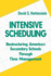 Intensive Scheduling: Restructuring America's Secondary Schools Through Time Management
