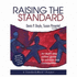 Raising the Standard: an Eight-Step Action Guide for Schools and Communities