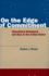 On the Edge of Commitment: Educational Attainment and Race in the United States (Studies in Social Inequality)