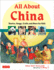 All About China: Stories, Songs, Crafts and More for Kids (All About...Countries)