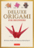 Deluxe Origami for Beginners Kit: 30 Classic Models With Amazing Folding Papers