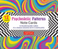 Psychedelic Patterns Note Cards-12 Cards: in 6 Designs With 13 Envelopes (Card Sized 4 1/2 X 3 3/4)