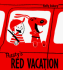 Rusty's Red Vacation